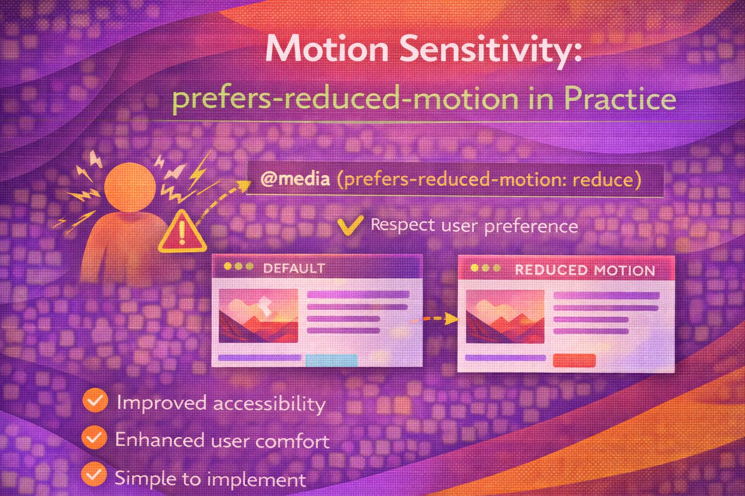 Motion Sensitivity: prefers-reduced-motion in Practice