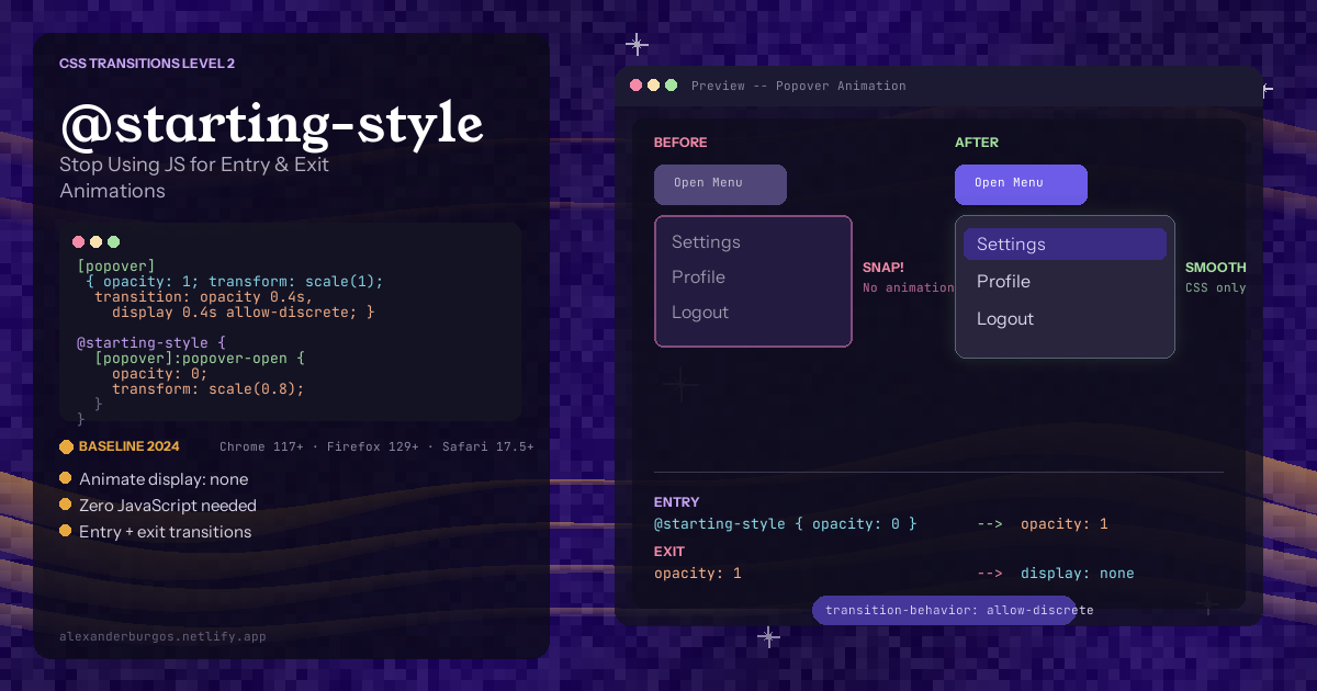 CSS @starting-style -- Stop Using JavaScript for Entry and Exit Animations