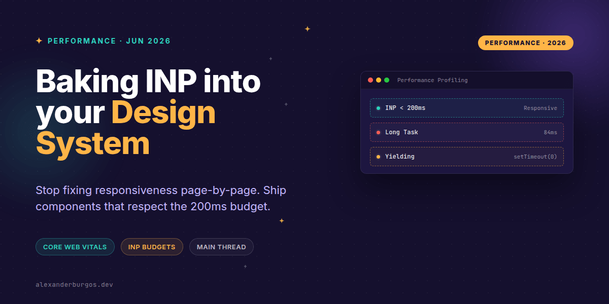 Interaction to Next Paint: Baking INP into Design Systems