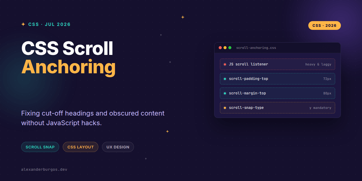 CSS Scroll Anchoring: Mastering Intent-Aware Layouts
