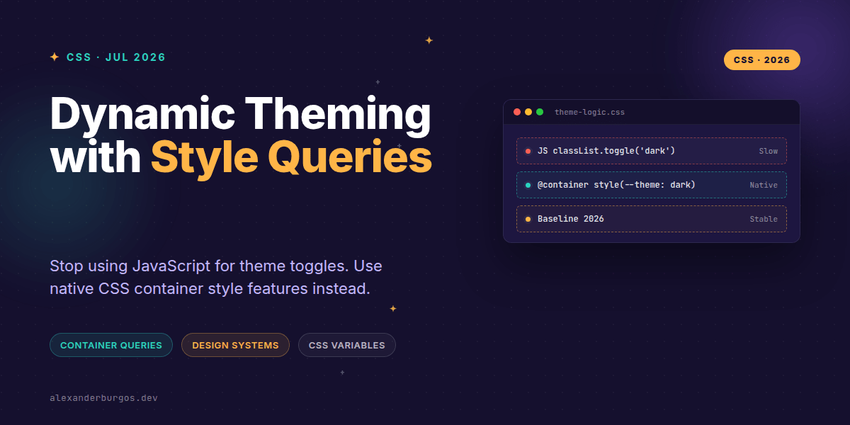 CSS Style Queries: Dynamic Theming Without JS