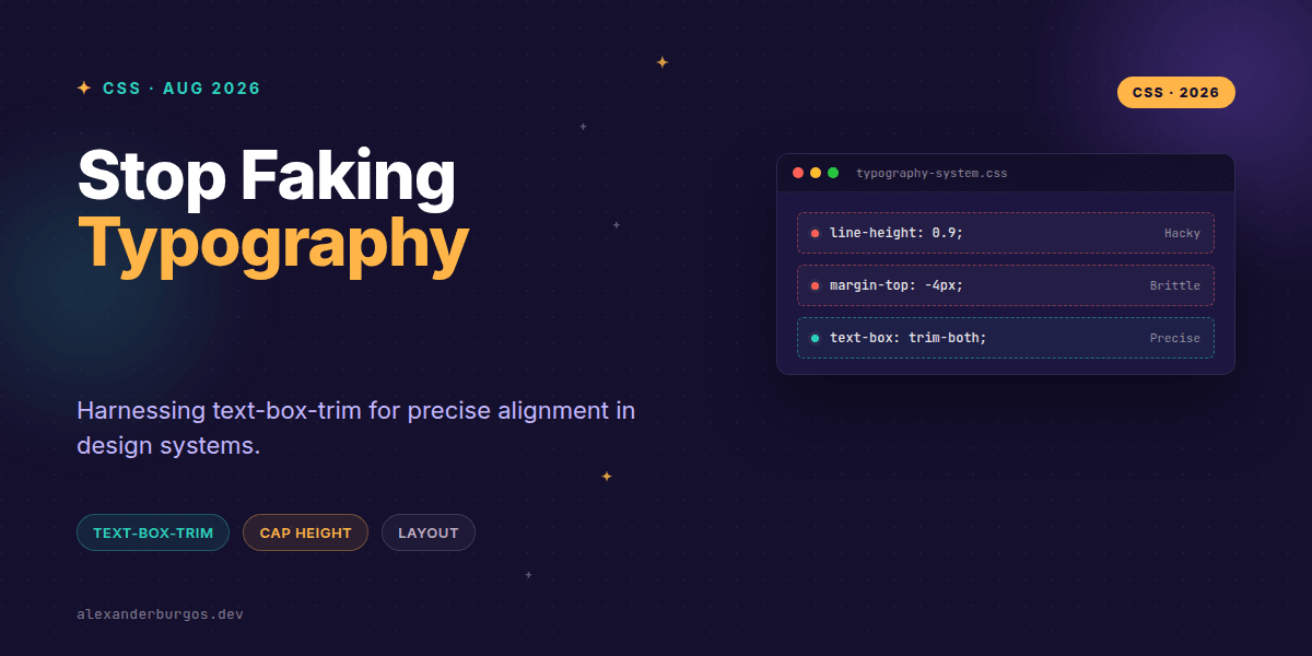 Stop Faking Typography: Using CSS text-box-trim