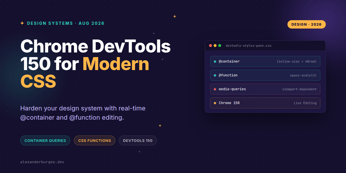 Chrome DevTools 150 for Modern CSS Design Systems