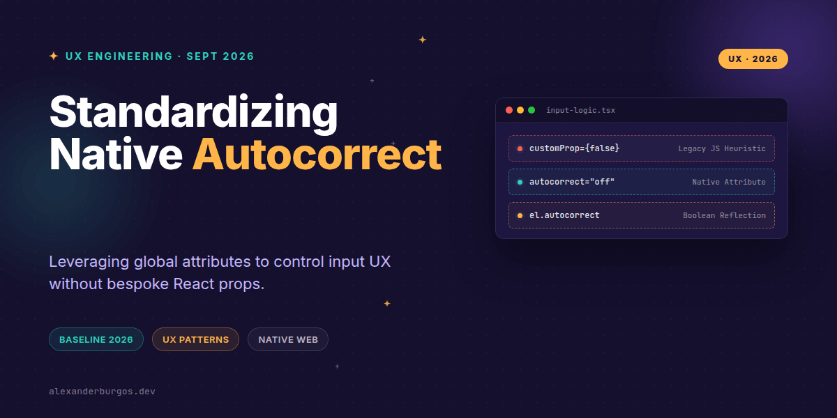 Standardizing Native Autocorrect in Modern Design Systems