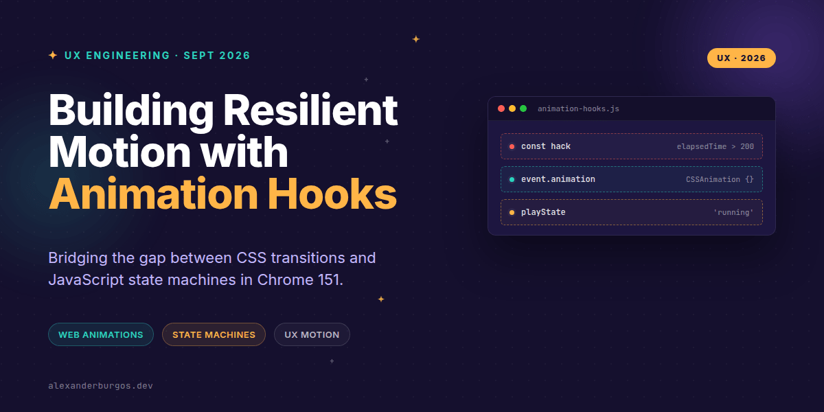 Chrome 151 Animation Event Hooks for Better UX