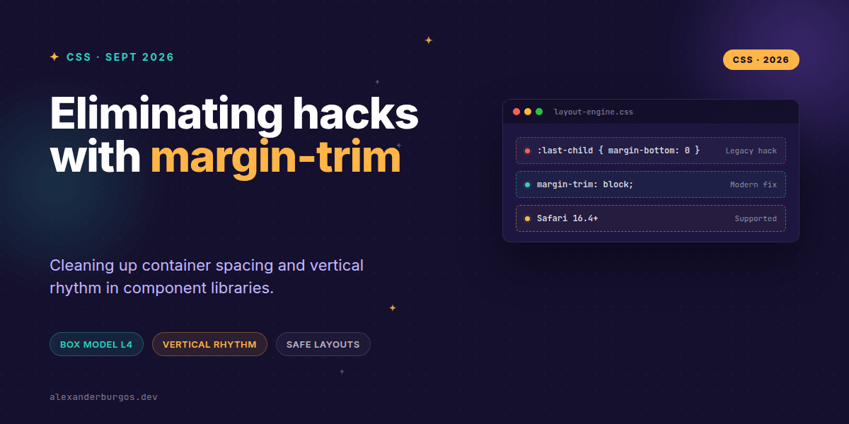 CSS margin-trim: The end of first-child spacing hacks