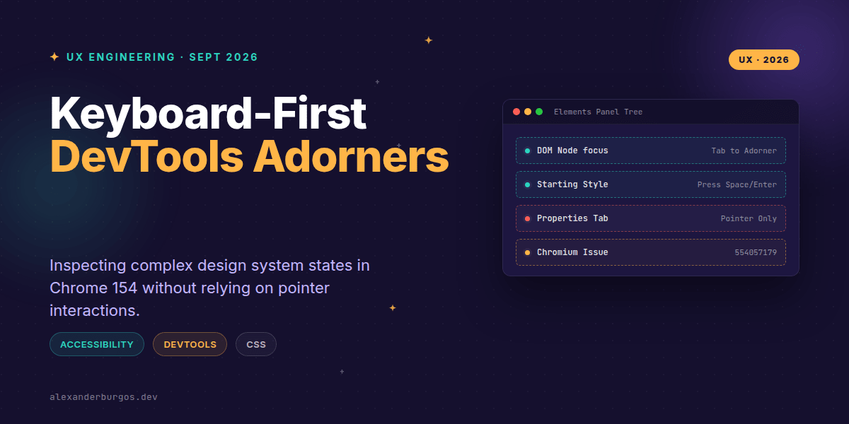 Chrome 154 DevTools Adorners: Keyboard-First CSS Debugging