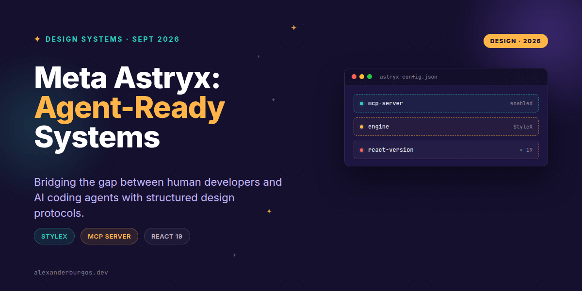 Meta Astryx: Building Agent-Ready React Design Systems
