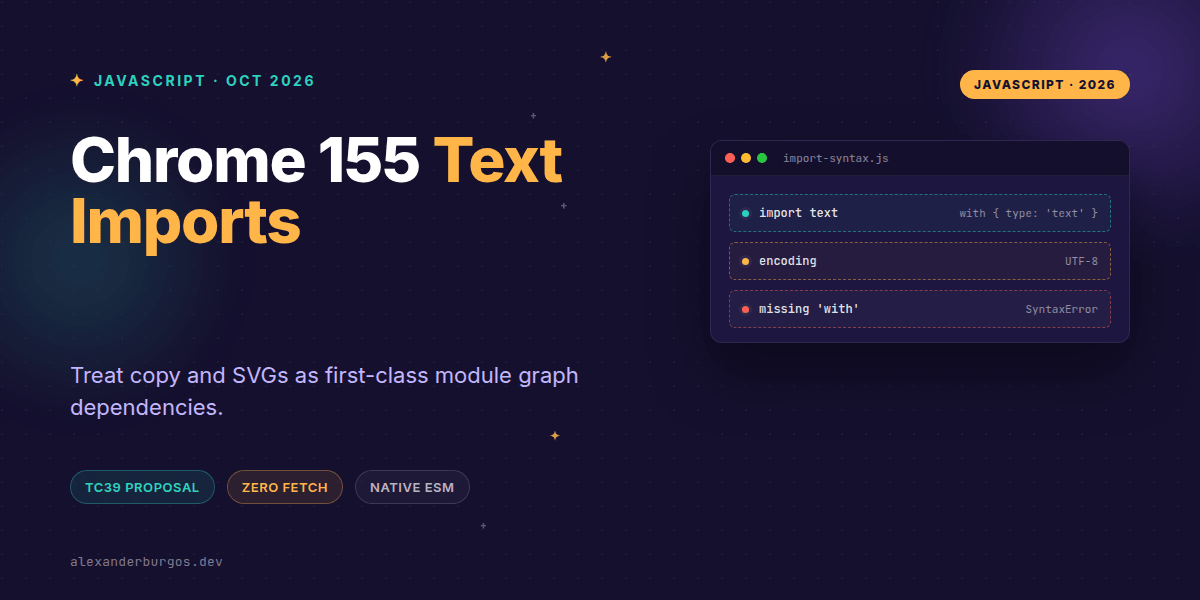 Chrome 155 Text Import Attributes in Design Systems