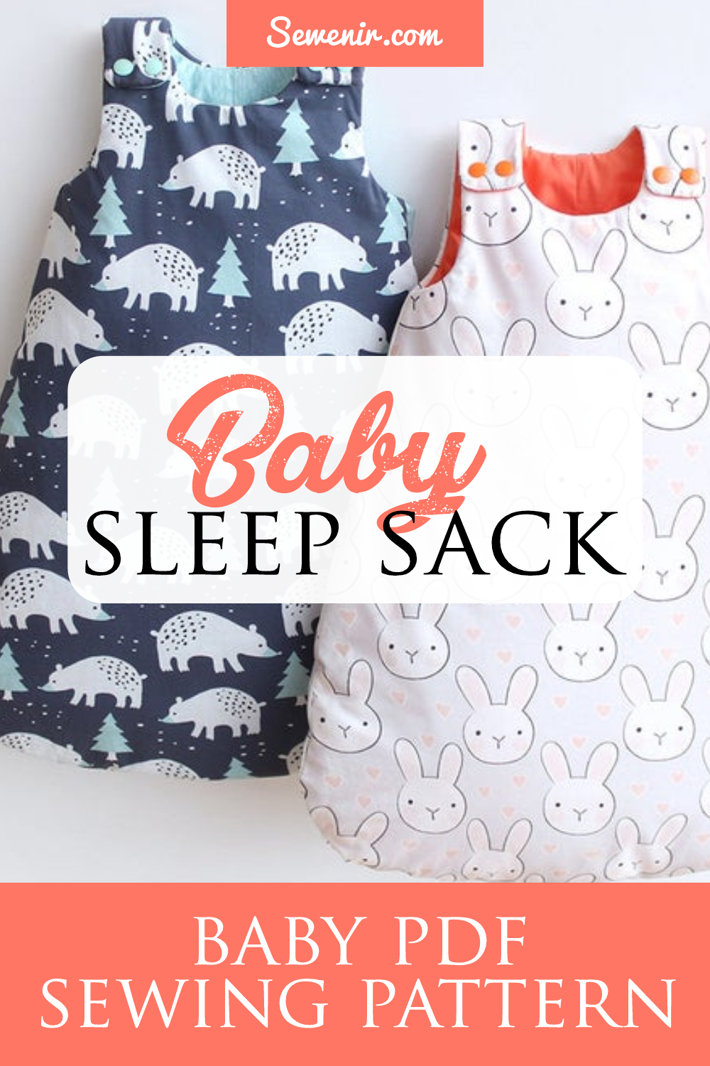 Sleep Sack Pattern for Baby and Toddler