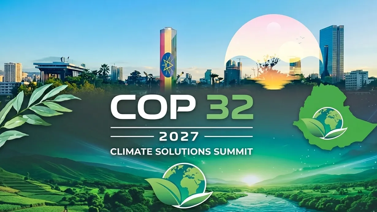DRIVING ETHIOPIA’S COP32 AMBITIONS THROUGH UAE STRATEGIC PARTNERSHIP