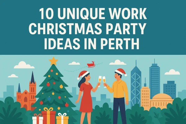 10 Unique Work Christmas Party Ideas in Perth