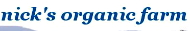 Nick's Organic Farm