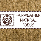 Fairweather Natural Foods 