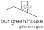 Our Green House
