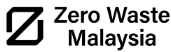 ZERO WASTE MALAYSIA