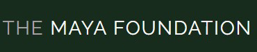 The Maya Foundation