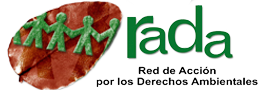 La Red de Acción por los Derechos Ambientales (RADA)