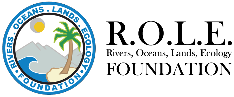 R.O.L.E. (Rivers, Oceans, Lands, Ecology) Foundation