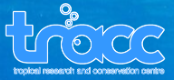 Tropical Research and Conservation Centre (TRACC)