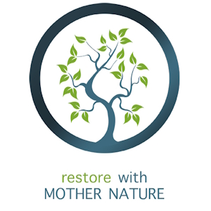 Restore with Mother Nature