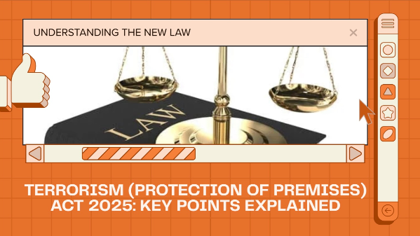 Terrorism (Protection of Premises) Act 2025: Key Points Explained