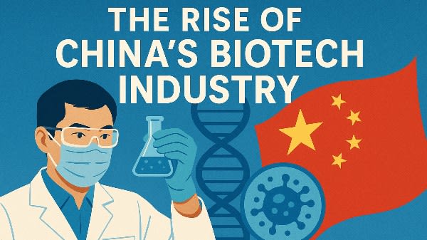 From Imitator to Innovator: The Rise of China’s Biotech Industry