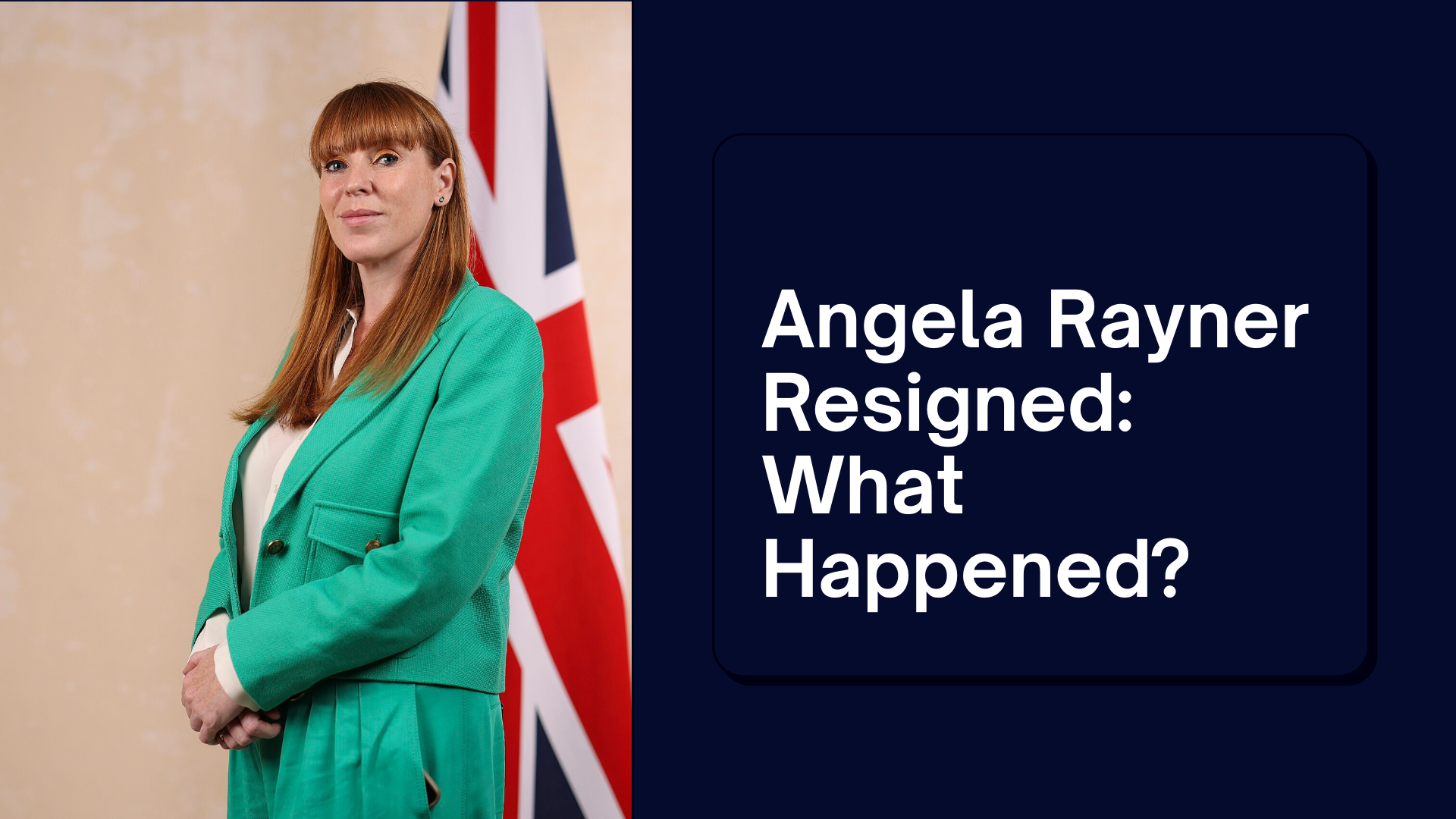 Angela Rayner Resigns in Dramatic Cabinet Shake-Up