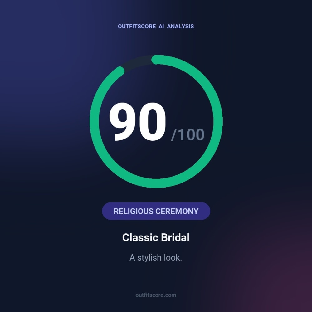 Religious Ceremony Classic Bridal outfit scored 90/100