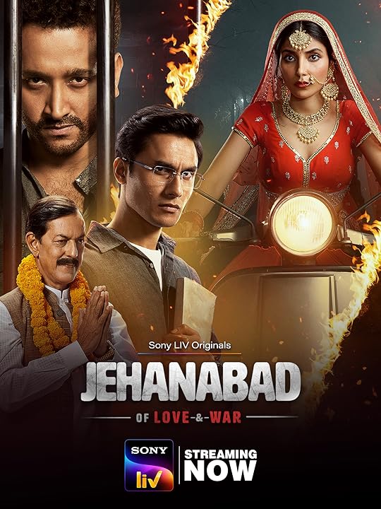 Jehanabad - Of Love & War