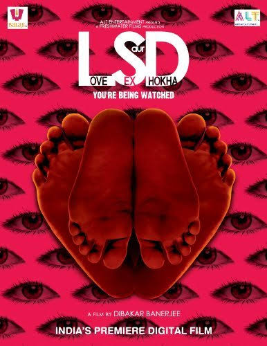 LSD: Love, Sex Aur Dhokha