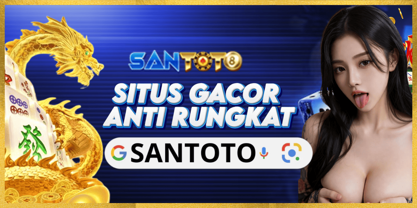 SANTOTO SERVER THAILAND DI ANTI KALAH GAME SLOT DAN TOTO PALING LENGKAP ADA DISINI image 1