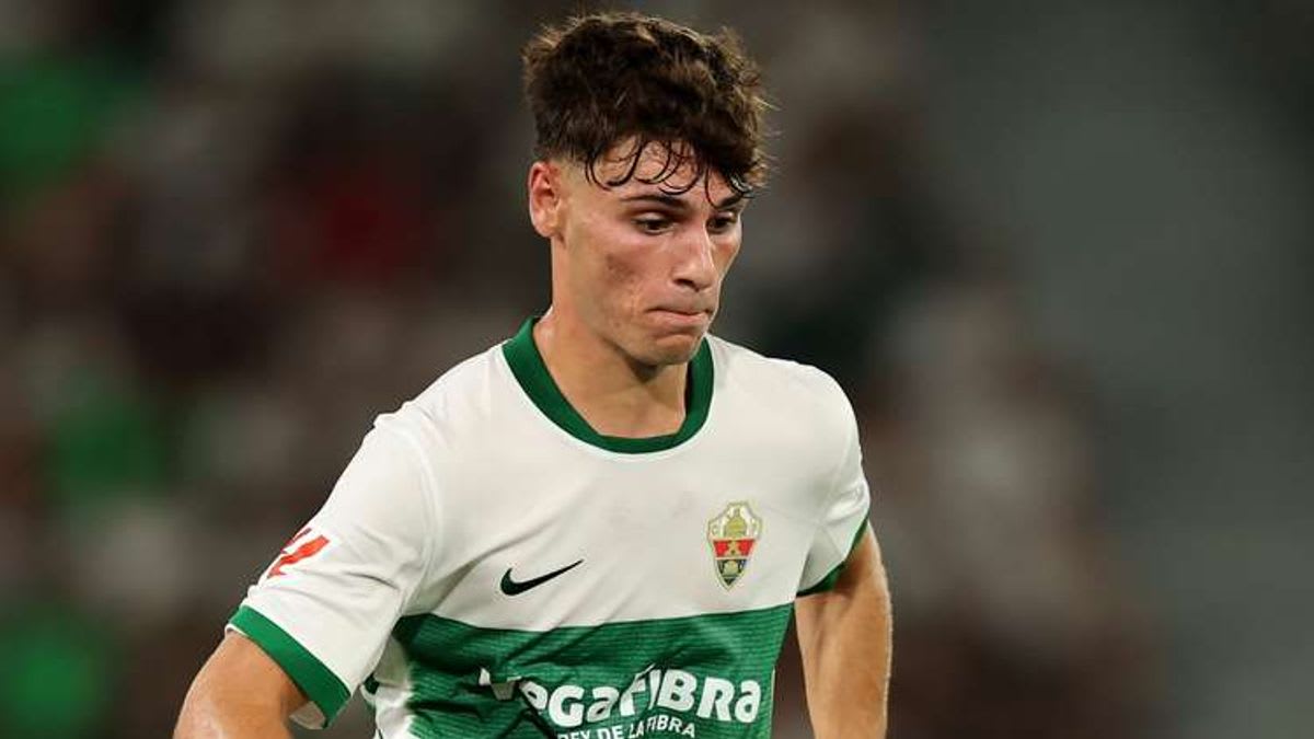  - Man City and Arsenal eye Elche midfielder compared to Barcelona's Pedri as Real Madrid consider swoop