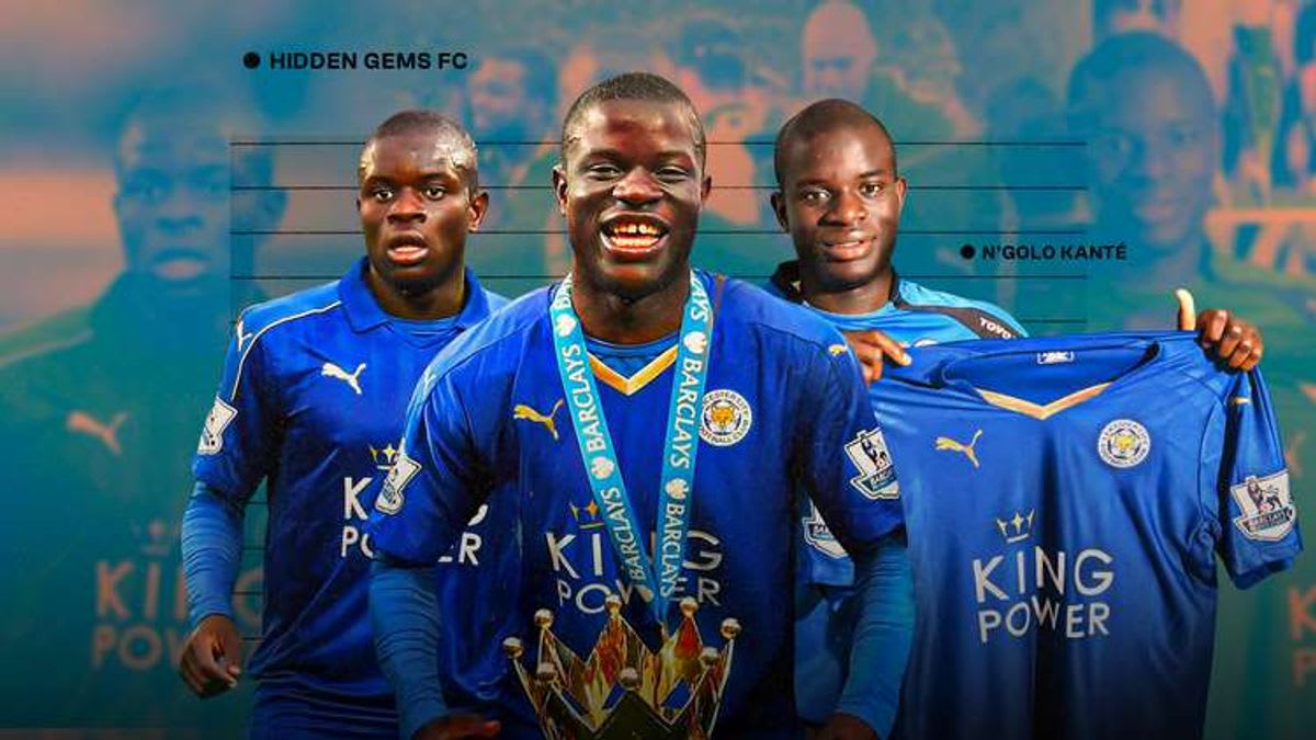 Hidden Gems FC: How N'Golo Kante went from almost never making it to the world's favourite footballer