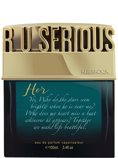 R U Serious Her by Rue Broca