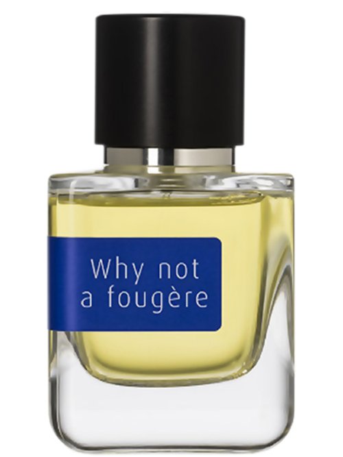 Why Not A Fougère by Mark Buxton