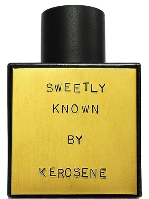 Sweetly Known by Kerosene