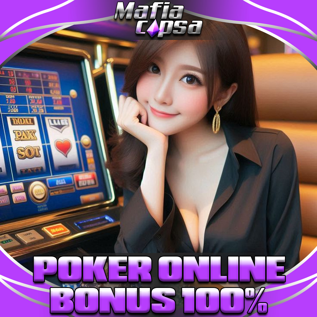 MAFIACAPSA ♣︎ IDN-Play-Poker Sesungguhnya Menanti Anda!