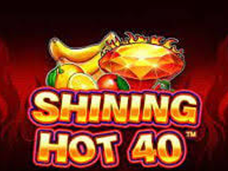 Shining Hot 40
