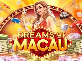 Dreams of Macau