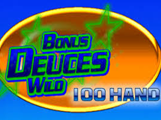 Bonus Deuces Wild 100 Hand
