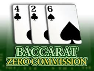 Baccarat Zero Commission