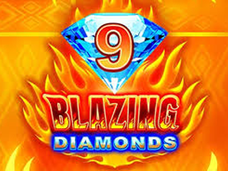 9 Blazing Diamonds