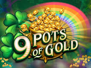 9 Pots of Gold