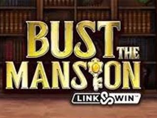 Bust The Mansion