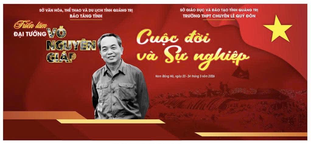 Triển lãm chuyên đề mang tên “Đại tướng Võ Nguyên Giáp – Cuộc đời và sự nghiệp” diễn ra từ 23-24/3/2026. Ảnh: Bảo tàng tỉnh Quảng Trị
