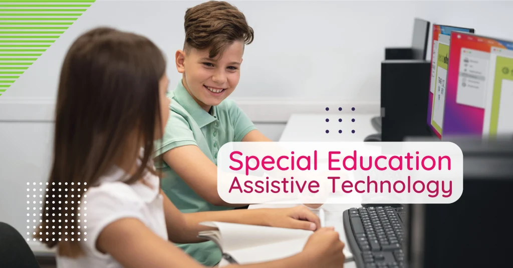 Assistive Technology In Special Education A Primer