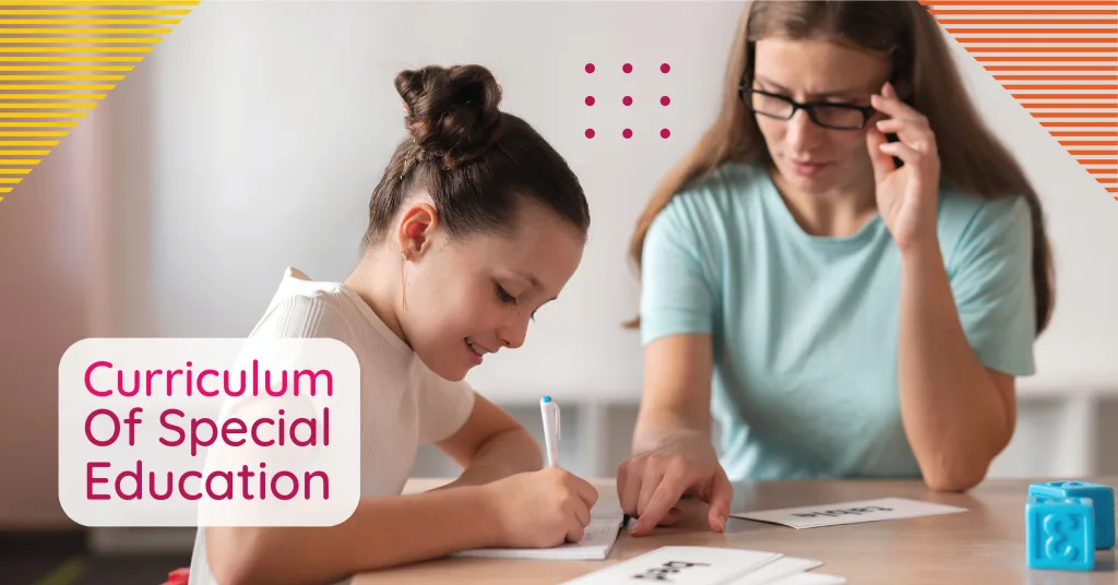 Curriculum in Special Education Tailoring for Needs