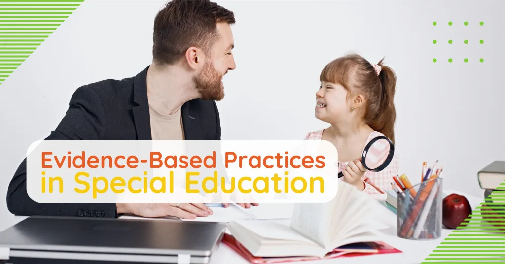 Best Practices in Special Ed: Evidence-Based Strategies