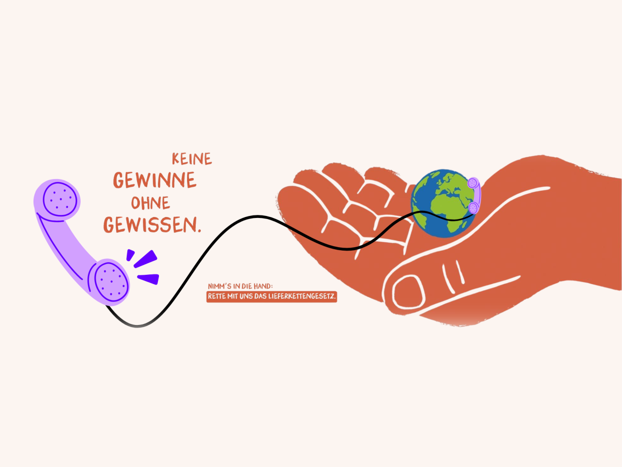 Illustration of a large orange hand holding a small globe. Next to it, red text reads: ‘No profits without conscience.’ Below that: ‘Take action: Help us save the Supply Chain Act. Sign the petition now!’